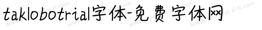 taklobotrial字体字体转换