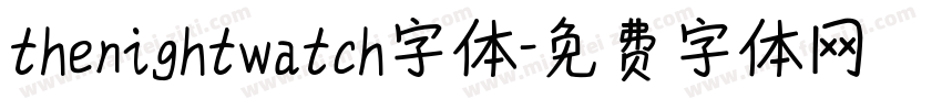 thenightwatch字体字体转换
