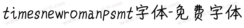 timesnewromanpsmt字体字体转换