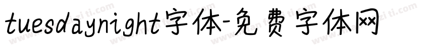 tuesdaynight字体字体转换