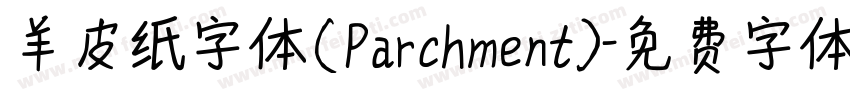 羊皮纸字体(Parchment)字体转换