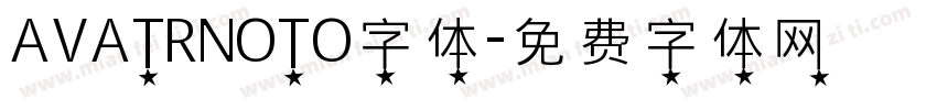 AVATRNOTO字体字体转换