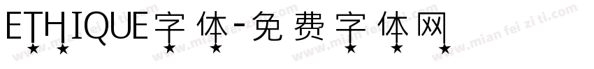 ETHIQUE字体字体转换