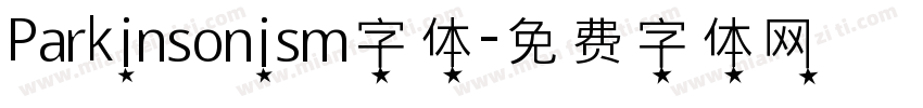 Parkinsonism字体字体转换