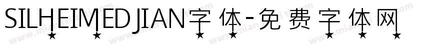 SILHEIMEDJIAN字体字体转换