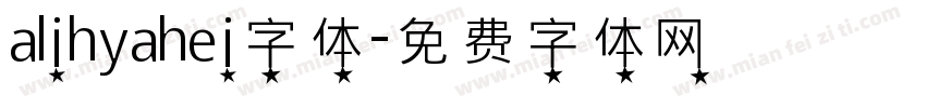 alihyahei字体字体转换