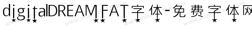 digitalDREAMFAT字体字体转换