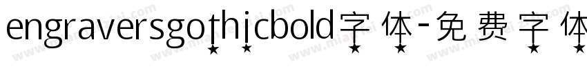 engraversgothicbold字体字体转换