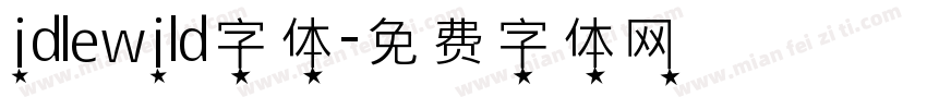idlewild字体字体转换