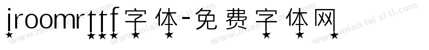 iroomrttf字体字体转换
