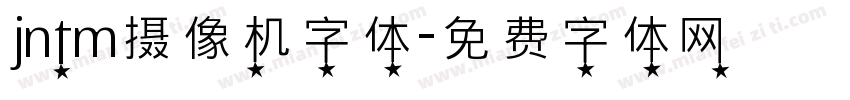 jntm摄像机字体字体转换