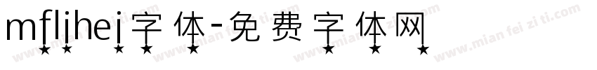 mflihei字体字体转换