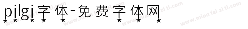 pilgi字体字体转换