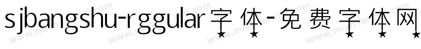 sjbangshu-rggular字体字体转换