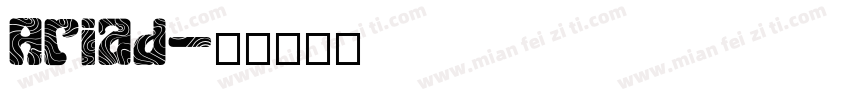 Ariad字体转换