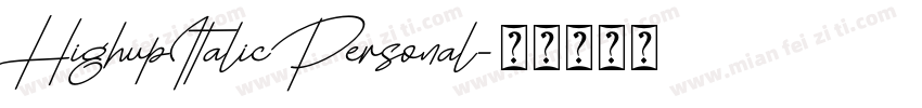 HighupItalicPersonal字体转换