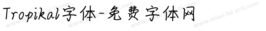 Tropikal字体字体转换