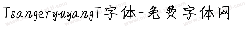 TsangeryuyangT字体字体转换