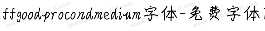 ffgoodprocondmedium字体字体转换