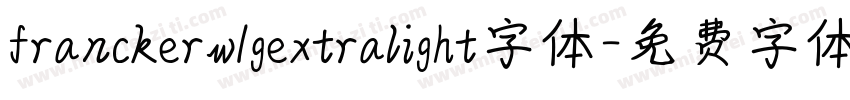 franckerw1gextralight字体字体转换