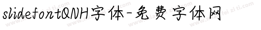 slidefontQNH字体字体转换