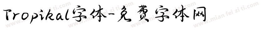 Tropikal字体字体转换