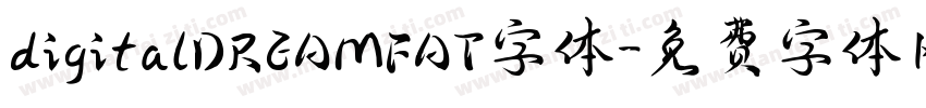 digitalDREAMFAT字体字体转换