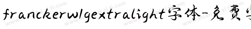 franckerw1gextralight字体字体转换