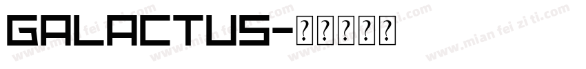 Galactus字体转换