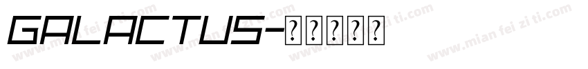 Galactus字体转换