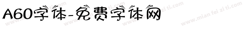 A60字体字体转换