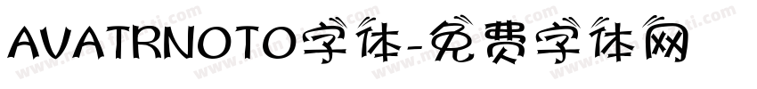AVATRNOTO字体字体转换