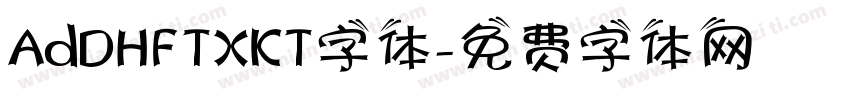 AdDHFTXKT字体字体转换