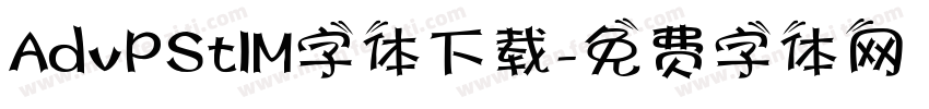 AdvPStIM字体下载字体转换
