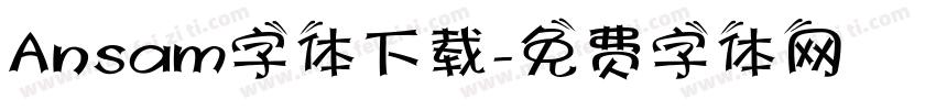 Ansam字体下载字体转换