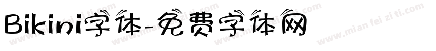 Bikini字体字体转换