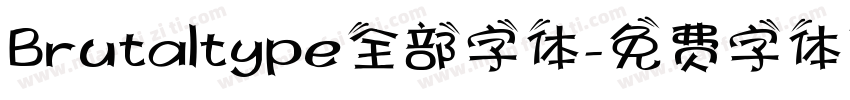 Brutaltype全部字体字体转换