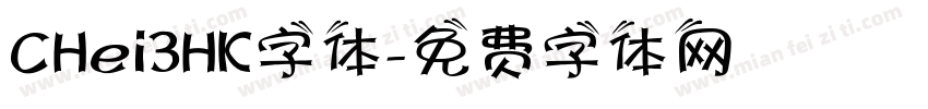 CHei3HK字体字体转换