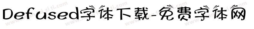 Defused字体下载字体转换