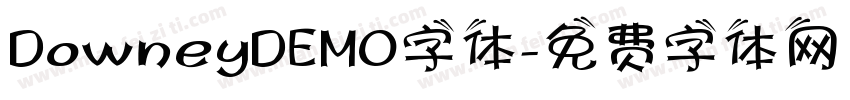 DowneyDEMO字体字体转换