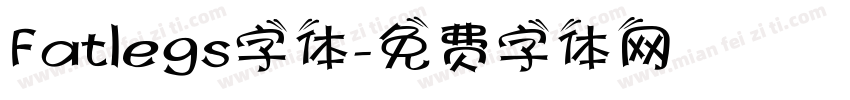 Fatlegs字体字体转换