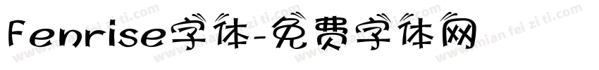 Fenrise字体字体转换