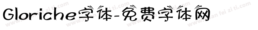 Gloriche字体字体转换