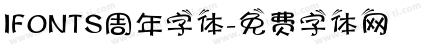 IFONTS周年字体字体转换