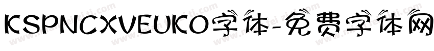KSPNCXVEUKO字体字体转换