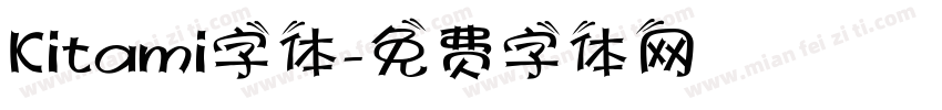Kitami字体字体转换