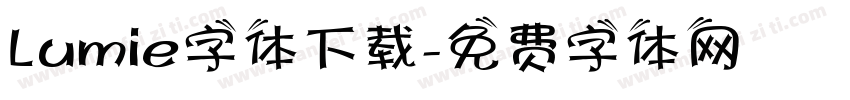 Lumie字体下载字体转换