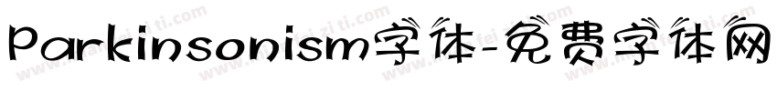 Parkinsonism字体字体转换