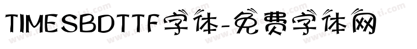 TIMESBDTTF字体字体转换
