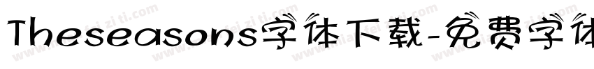 Theseasons字体下载字体转换